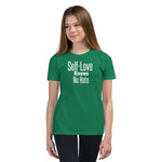 Self Love - No Hate Youth T-Shirt - Sabrena Sharonne